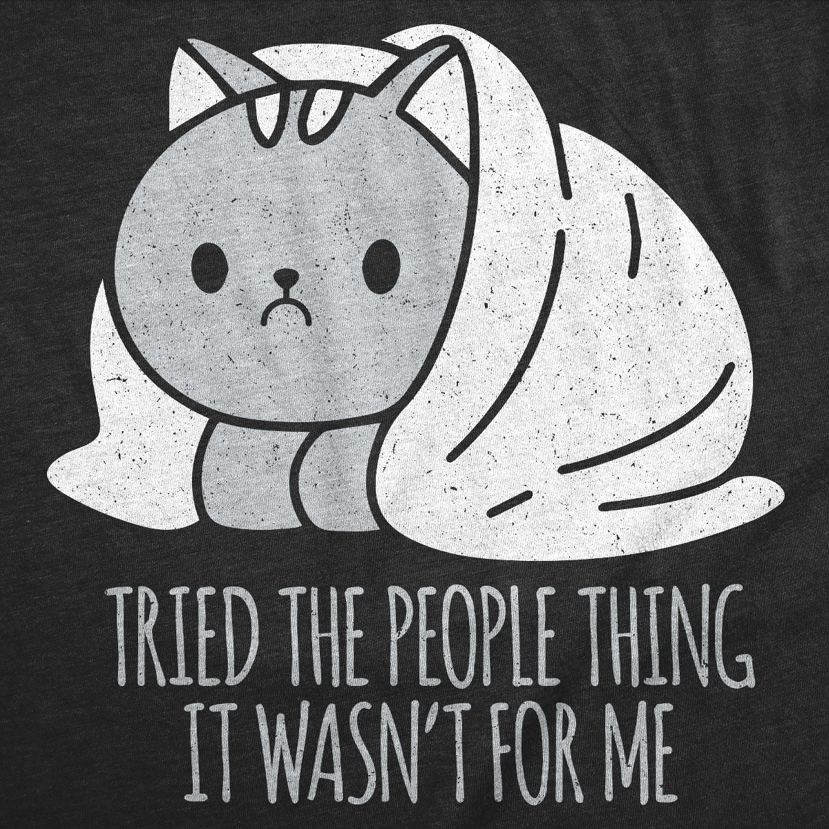 Мужские футболки Crazy Dog T-Shirts, Inc. Mens Funny T Shirts Tried The People Thing It Wasnt For Me Sarcastic Antisocial Tee For Men - Crazy Dog Men's T Shirt for Introverts Black M — фото 2