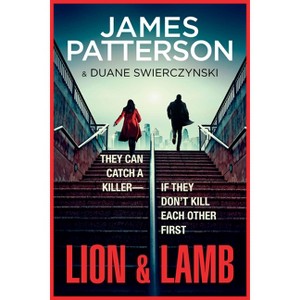 Lion & Lamb - by  James Patterson & Duane Swierczynski (Paperback) - 1 of 1