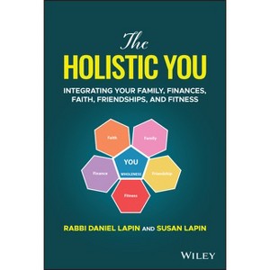 The Holistic You - by  Daniel Lapin (Hardcover) - 1 of 1