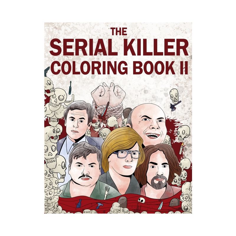 The Serial Killer Coloring Book II - by  Jack Rosewood (Paperback), 1 of 2