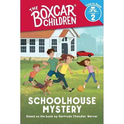 Schoolhouse Mystery (the Boxcar Children: Time to Read, Level 2) - (Hardcover)