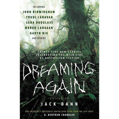 Dreaming Again - by  Jack Dann (Paperback)