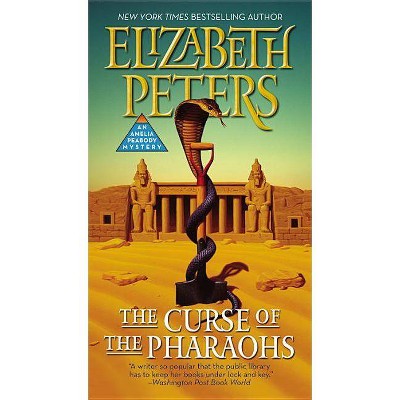 The Curse of the Pharaohs - (Amelia Peabody) by  Elizabeth Peters (Paperback)