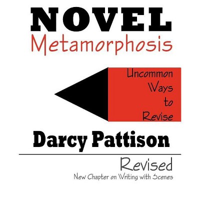 Novel Metamorphosis - by  Darcy Pattison (Paperback)