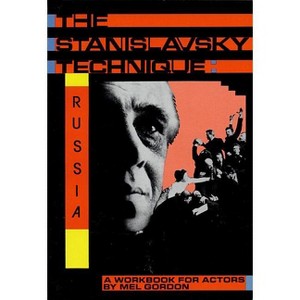 Stanislavsky Technique - (Applause Acting) by  Mel Gordon (Paperback) - 1 of 1