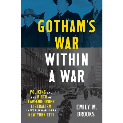 Gotham's War Within a War - (Justice, Power, and Politics) by Emily Brooks