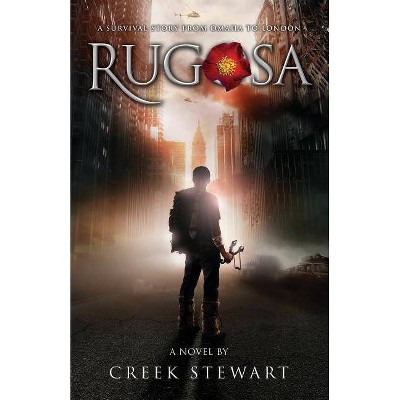 Rugosa - by  Creek Stewart (Paperback)