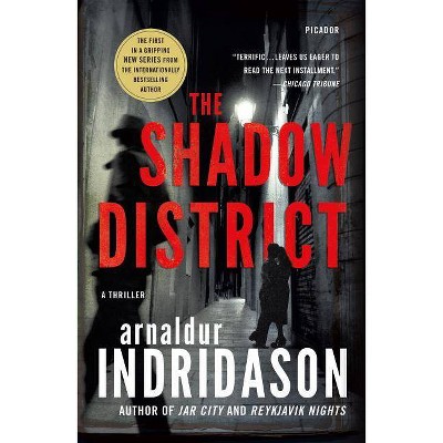 The Shadow District - (Flovent and Thorson Thrillers) by  Arnaldur Indridason (Paperback)