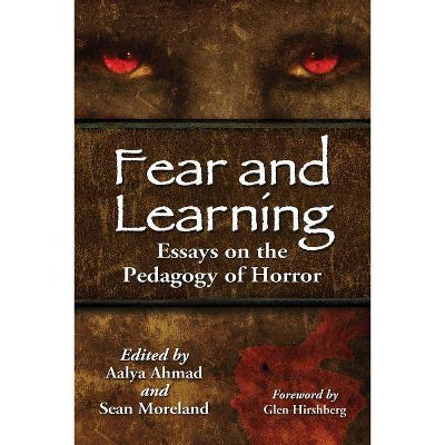 Fear and Learning - by  Aalya Ahmad & Sean Moreland (Paperback)