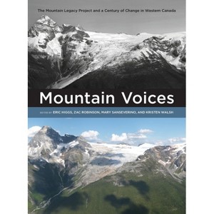 Mountain Voices - (Canadian History and Environment) by Eric Higgs - 1 of 1