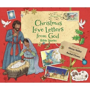 Christmas Love Letters from God, Updated Edition - by  Glenys Nellist (Hardcover) - 1 of 1
