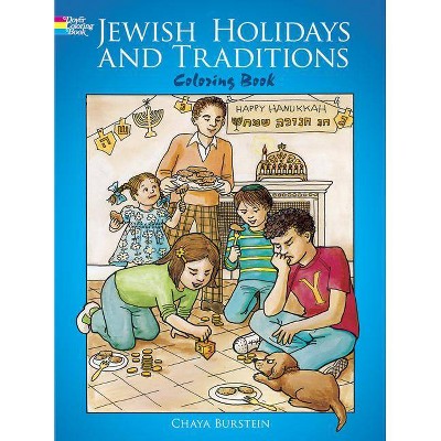 Jewish Holidays and Traditions Coloring Book - (Dover Holiday Coloring Book) by  Chaya Burstein (Paperback)