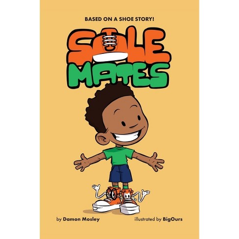 Sole Mates - By Damon Mosley (paperback) : Target