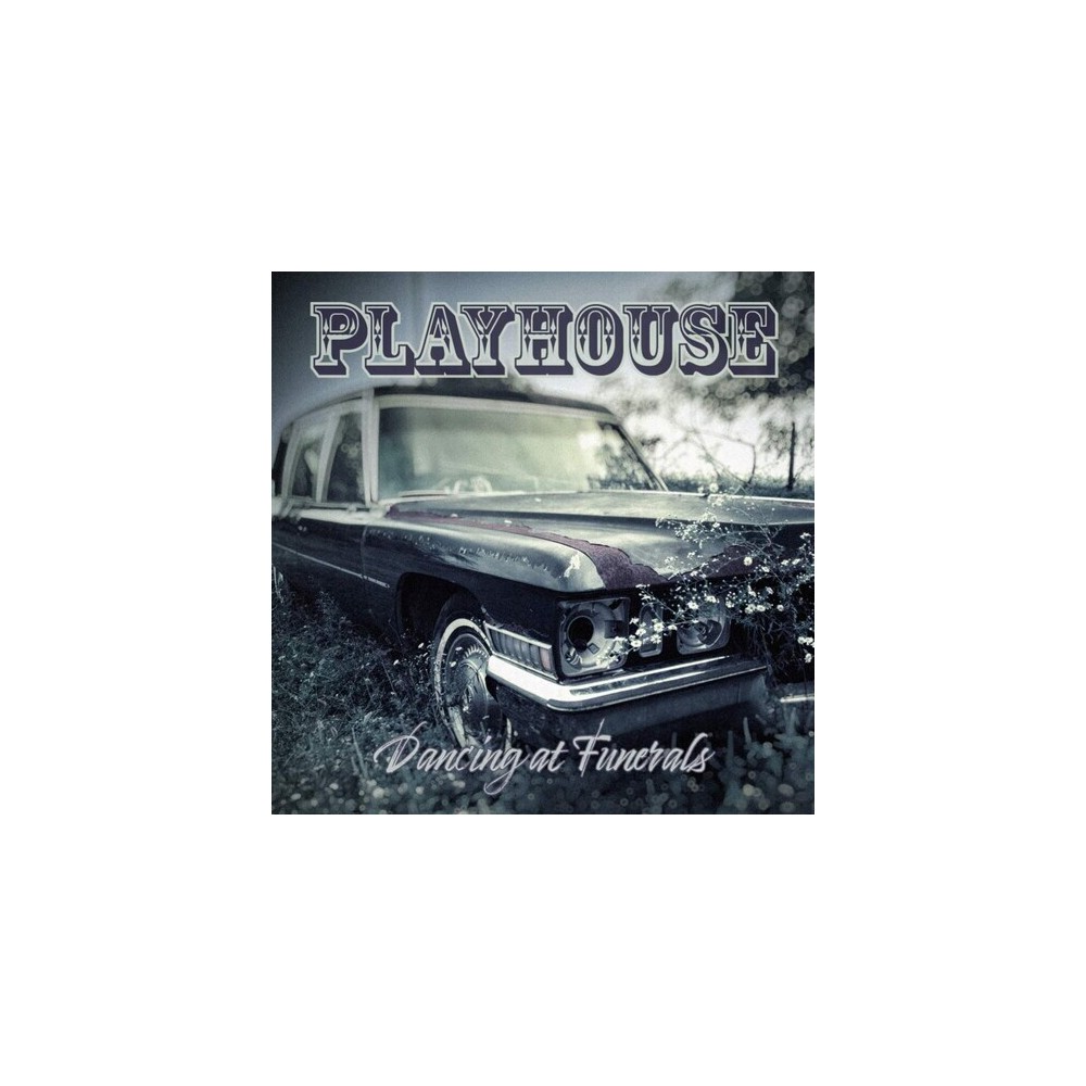 Playhouse - Dancing At Funerals (CD)