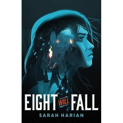 Eight Will Fall - by  Sarah Harian (Paperback)