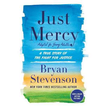 Just Mercy (Adapted for Young Adults) - by Bryan Stevenson (Paperback)