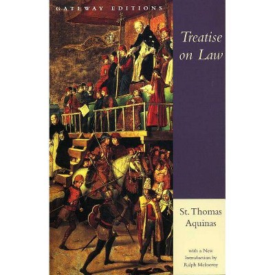 Treatise on Law - by  Saint Thomas Aquinas (Paperback)