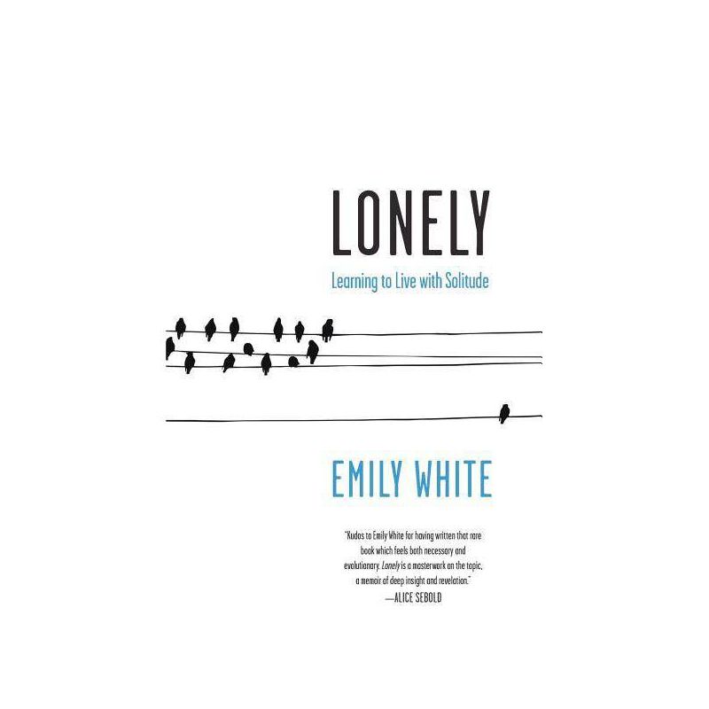 Lonely - by  Emily White (Paperback), 1 of 2