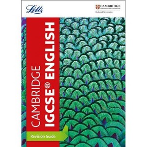 Cambridge Igcse(tm) English Revision Guide - (Letts Cambridge Igcse(tm) Revision) by  Letts Cambridge Igcse (Paperback) - 1 of 1