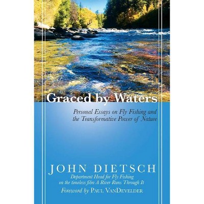  Graced by Waters - by  John Dietsch (Paperback) 