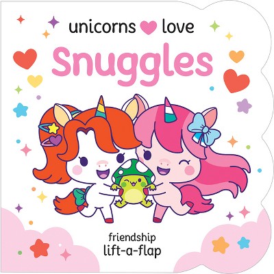 Unicorns Love Snuggles - by  Camellia Plume (Board Book)