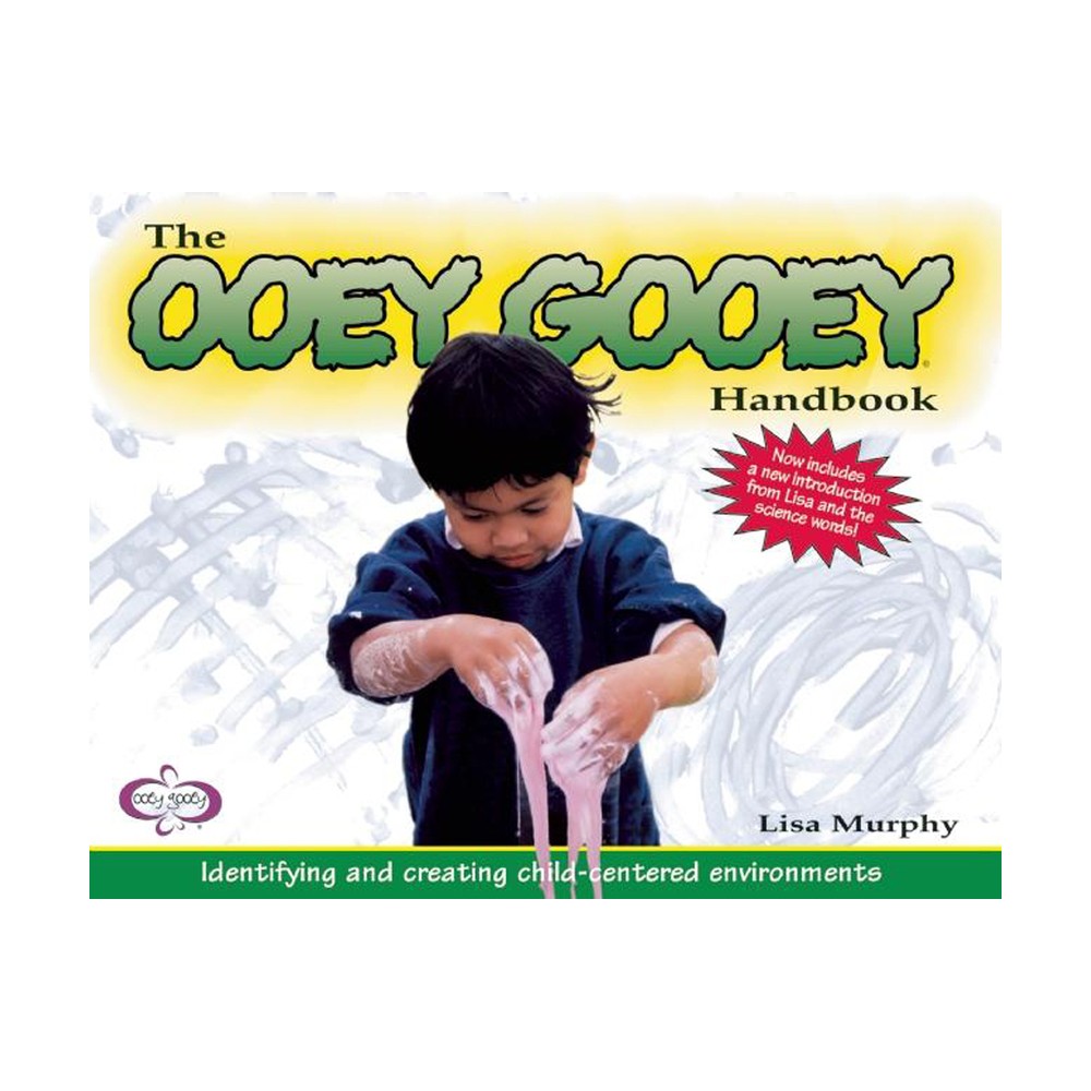 The Ooey Gooey(r) Handbook - by Lisa Murphy (Paperback)