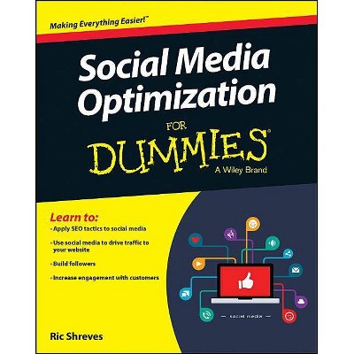 Social Media Optimization for Dummies - by  Ric Shreves (Paperback)