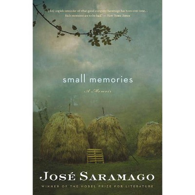 Small Memories - by  José Saramago (Paperback)