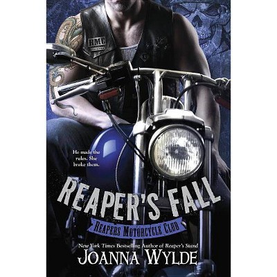 Reaper's Fall - (Reapers Motorcycle Club) by  Joanna Wylde (Paperback)