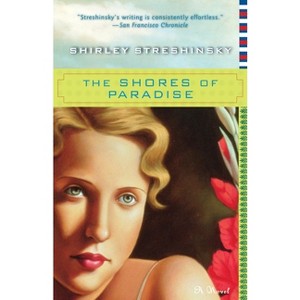 The Shores of Paradise - by  Shirley Streshinsky (Paperback) - 1 of 1
