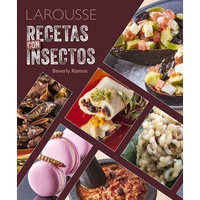 Cocina Con Insectos - by  Beverly Ramos (Hardcover)