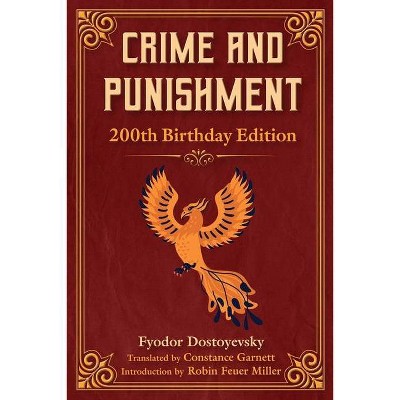 Crime and Punishment - by  Fyodor Dostoyevsky (Paperback)