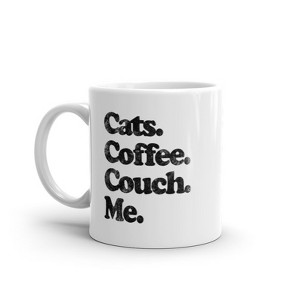 Crazy Dog T-Shirts Cats Coffee Couch Me Mug Funny Kitten Caffeine Lovers Relaxing Novelty Cup-11oz - 1 of 4