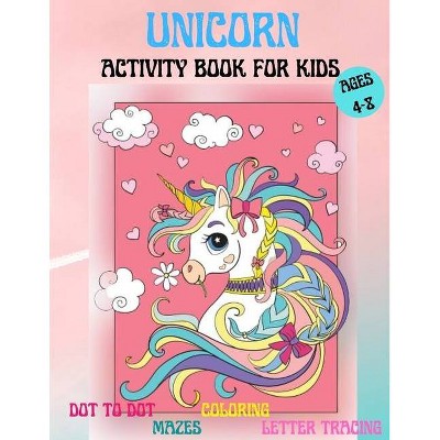 Amazing Unicorns Activity Book for kids - by  Lep (Paperback)