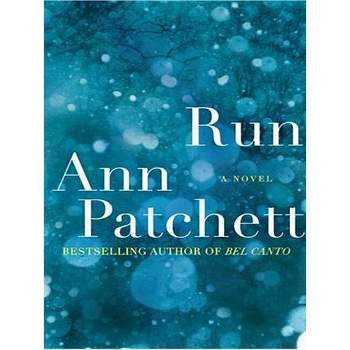 Run - Large Print by  Ann Patchett (Paperback)