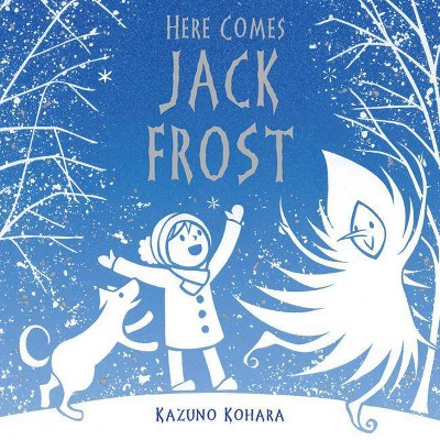 Here Comes Jack Frost - by  Kazuno Kohara (Paperback)