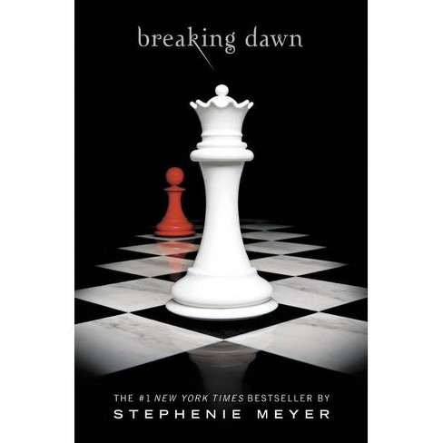 Breaking Dawn The Twilight Saga Paperback By Stephenie Meyer Target