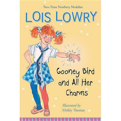 Gooney Bird and All Her Charms - (Gooney Bird Greene) by  Lois Lowry (Paperback)