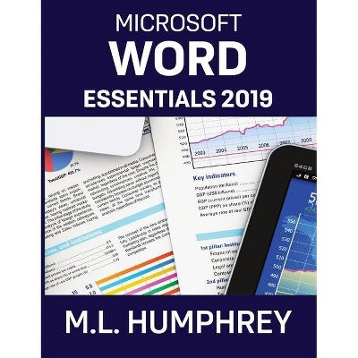 Word Essentials 2019 - by  M L Humphrey (Hardcover)