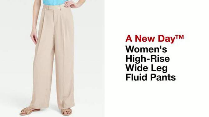 Women's High-Rise Wide Leg Fluid Pants - A New Day™, 2 of 11, play video