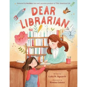Dear Librarian - by  Lydia M Sigwarth (Hardcover) - 1 of 1
