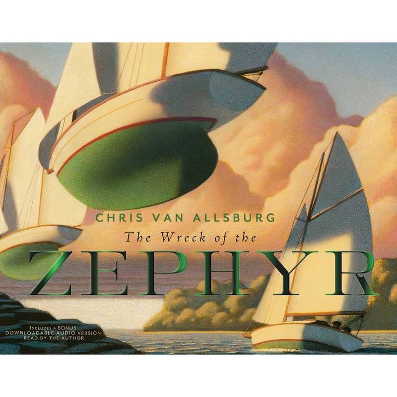 The Wreck of the Zephyr - by  Chris Van Allsburg (Hardcover), 1 of 2