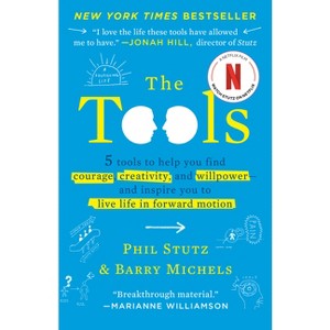 The Tools - by  Phil Stutz & Barry Michels (Paperback) - 1 of 1