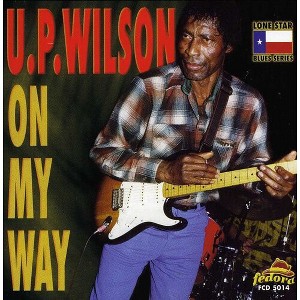 U.P. Wilson - On My Way (CD) - 1 of 1