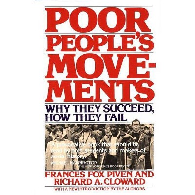 Poor People's Movements - by  Frances Fox Piven & Richard Cloward (Paperback)