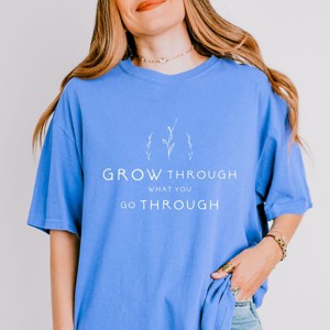 Simply Sage Market Grow Through What You Go Through Garment Dyed Tee - 1 of 4