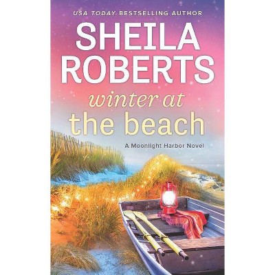 Winter at the Beach -  (Moonlight Harbor) by Sheila Roberts (Paperback)