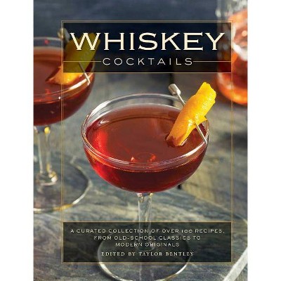 Whiskey Cocktails - by  Cider Mill Press (Hardcover)