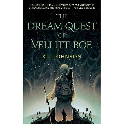 The Dream-Quest of Vellitt Boe - by  Kij Johnson (Paperback)