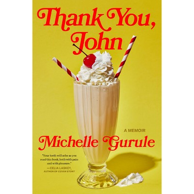 Thank You, John - by  Michelle Gurule (Hardcover)